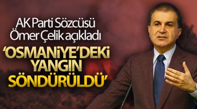 ak-parti-sozcusu-celik-osmaniye-deki-yangin-kontrol-altina-alindi.jpg