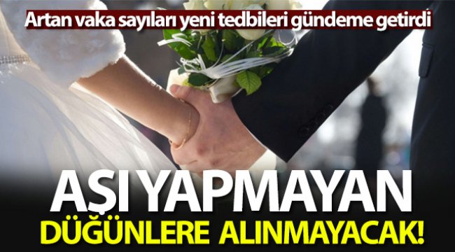 asi-yapmayan-dugunlere-alinmayacak.jpg