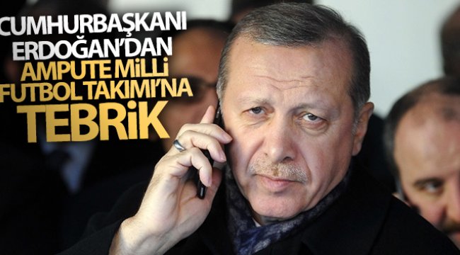 cumhurbaskani-erdogan-dan-ampute-milli-futbol-takimi-na-tebrik-mesaji.jpg